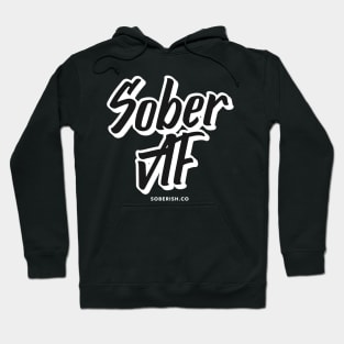 SOBER AF II Hoodie